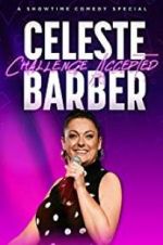 Watch Celeste Barber: Challenge Accepted Zmovie