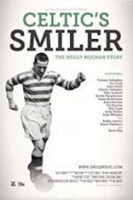 Watch Celtic\'s Smiler: The Neilly Mochan Story Zmovie