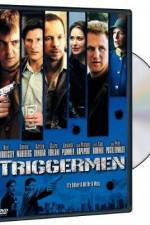 Watch Triggermen Zmovie