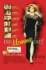 Watch Die Mommie Die Zmovie