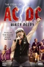 Watch The Story Of ACDC Dirty Deeds Zmovie