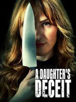 Watch A Daughter\'s Deceit Zmovie