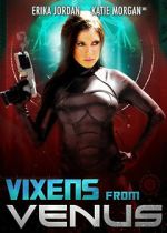Watch Vixens from Venus Zmovie