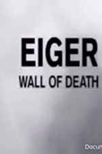 Watch Eiger: Wall of Death Zmovie