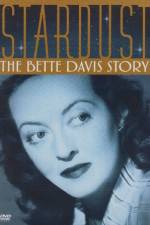 Watch Stardust: The Bette Davis Story Zmovie