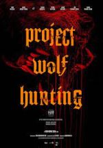 Watch Project Wolf Hunting Zmovie