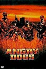 Watch Angry Dogs Zmovie