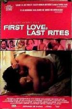 Watch First Love, Last Rites Zmovie