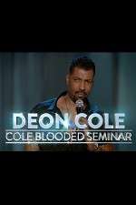 Watch Deon Cole: Cold Blooded Seminar Zmovie