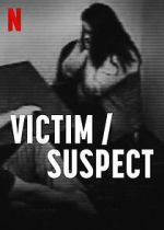 Victim/Suspect zmovie