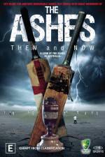 Watch The Ashes Then and Now Zmovie