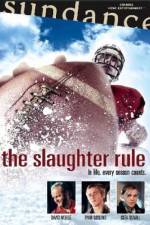 Watch The Slaughter Rule Zmovie