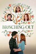 Watch Branching Out Zmovie