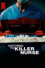 Watch Capturing the Killer Nurse Zmovie