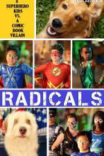 Watch R.A.D.I.C.A.L.S Zmovie