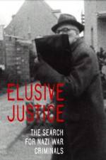 Watch Elusive Justice: The Search for Nazi War Criminals Zmovie