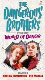 Watch Dangerous Brothers Present: World of Danger Zmovie