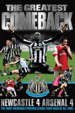 Watch The Greatest Comeback Newcastle 4 Arsenal 4 Zmovie