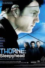 Watch Thorne Sleepyhead Zmovie