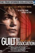 Watch Guilt by Association Zmovie