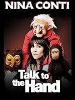 Watch Nina Conti: Talk to the Hand Zmovie