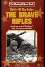 Watch The Battle of the Bulge... The Brave Rifles Zmovie