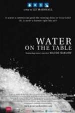 Watch Water on the Table Zmovie