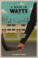 Watch A Week in Watts Zmovie