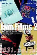 Watch Jam Films 2 Zmovie