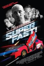 Watch Superfast! Zmovie