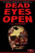 Watch Dead Eyes Open Zmovie