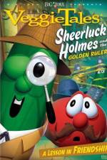 Watch VeggieTales Sheerluck Holmes and the Golden Ruler Zmovie