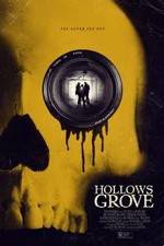 Watch Hollows Grove Zmovie