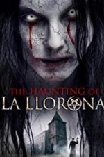 Watch The Haunting of La Llorona Zmovie