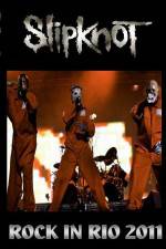 Watch SlipKnoT Live at Rock In Rio Zmovie