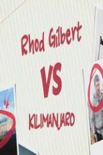 Watch Rhod Gilbert vs. Kilimanjaro Zmovie