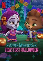 Watch Super Monsters: Vida\'s First Halloween Zmovie