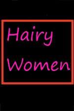 Watch Hairy Women Zmovie