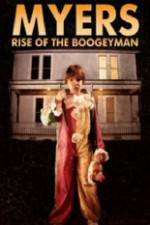 Watch Myers Rise of the Boogeyman 2011 Zmovie