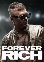 Watch Forever Rich Zmovie