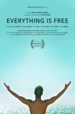 Watch Everything is Free Zmovie