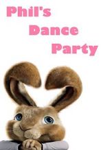 Watch Phil\'s Dance Party Zmovie