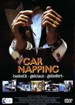 Watch Car-Napping - Bestellt, geklaut, geliefert Zmovie