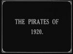 Watch The Pirates of 1920 Zmovie