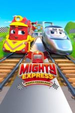 Watch Mighty Express: Mighty Trains Race Zmovie