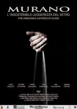 Watch Murano The Unbearable Lightness of Glass Zmovie