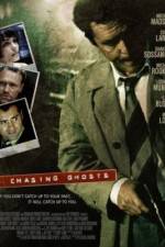 Watch Chasing Ghosts Zmovie