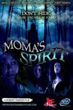 Watch Moma\'s Spirit Zmovie