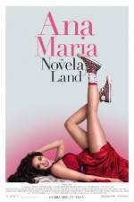 Watch Ana Maria in Novela Land Zmovie