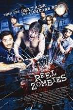 Watch Reel Zombies Zmovie